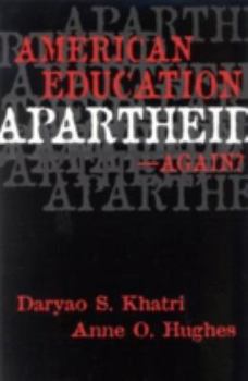 Paperback American Education Apartheid--Again? Book