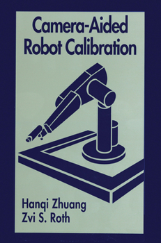 Paperback Camera-Aided Robot Calibration Book