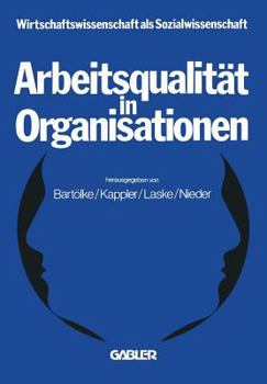 Paperback Arbeitsqualität in Organisationen [German] Book