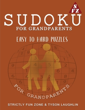 Paperback Sudoku For Grandparents: Easy To Hard Sudoku Puzzles For Grandparents Book