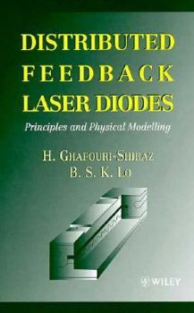 Hardcover Distributed Feedback Laser Diodes: Principles and Physical Modelling Book
