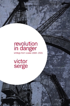 Paperback Revolution in Danger: Writings from Russia 1919-1921 Book