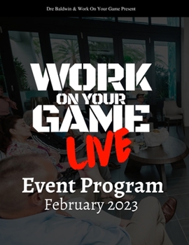 Paperback Work On Your Game LIVE Event Program Book