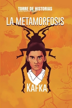 La Metamorfosis (Spanish Edition)