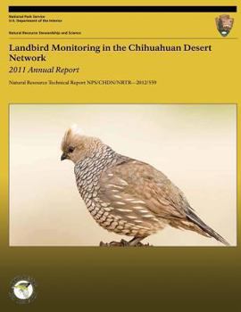 Paperback Landbird Monitoring in the Chihuahuan Desert Network: 2011 Annual Report Book