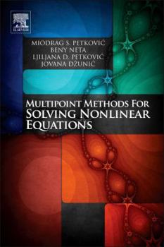 Hardcover Multipoint Methods for Solving Nonlinear Equations Book