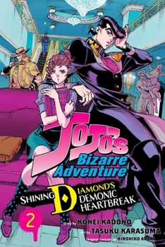 Paperback Jojo's Bizarre Adventure: Shining Diamond's Demonic Heartbreak, Vol. 2 Book