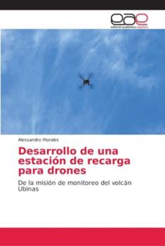 Paperback Desarrollo de una estación de recarga para drones [Spanish] Book