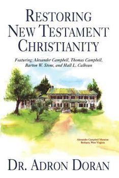 Paperback Restoring New Testament Christianity Book