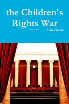 Paperback The Children's Rights War Book