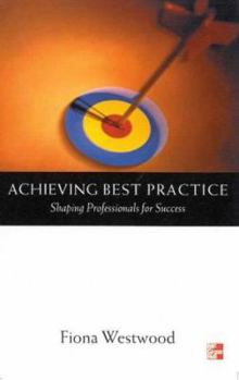 Paperback Achieving Best Practice Book