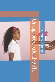 Paperback Unappreciated Gifts Book