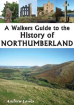 Paperback Walkers Guide History Of Northumberland Book