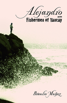 Paperback Alejandro and the Fishermen of Tancay Book