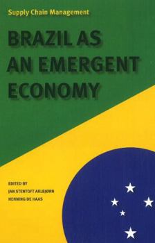 Paperback Supply Chain Management: Brazil as an Emergent Economy Book