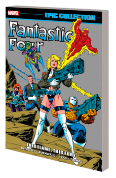 Paperback Fantastic Four Epic Collection: This Flame, This Fury Book