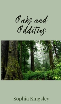 Hardcover Oaks and Oddities Book