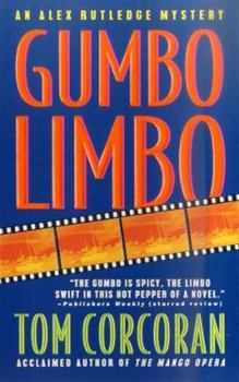 Mass Market Paperback Gumbo Limbo: An Alex Rutledge Mystery Book
