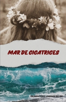 Paperback Mar de Cicatrices [Spanish] Book