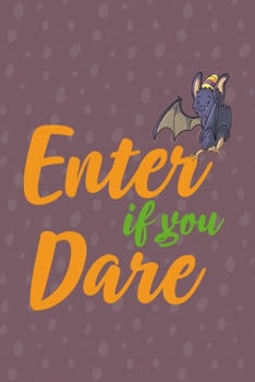 Paperback Enter If You Dare: Notebook Journal Composition Blank Lined Diary Notepad 120 Pages Paperback Purple Bubble Monster C Book