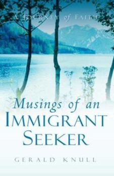 Paperback Musings of An Immigrant Seeker Book