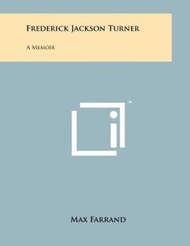 Paperback Frederick Jackson Turner: A Memoir Book