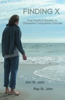 Paperback Finding X: One Family's Solution to Obsessive Compulsive Disorder Book