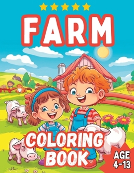 Paperback Farm Coloring Book - Age 4-13 Book