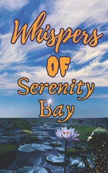 Paperback Whispers of Serenity Bay Book