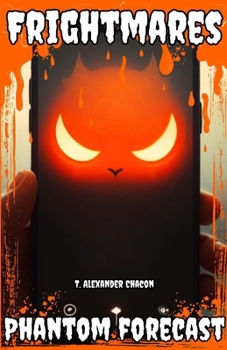 Paperback Phantom Forecast: (Frightmares, No. 1) Book