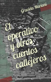 Paperback El operativo y otros cuentos callejeros [Spanish] Book