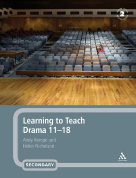 Paperback Learning to Teach Drama, 11-18 Book