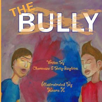 Paperback The Bully: Boy Edition Book