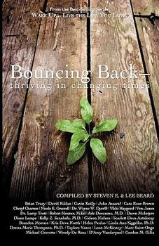 Paperback Wake Up Live the Life You Love: Bouncing Back - Thriving in Changing Times Book