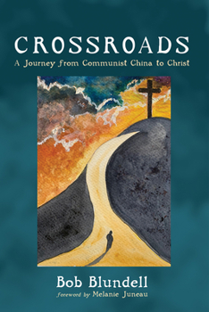 Paperback Crossroads: A Journey from Communist China to Christ Book