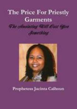 Paperback The Price For Priestly Garments Book