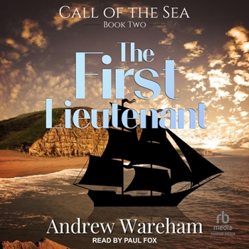 The First Lieutenant - Book #2 of the Call of the Sea