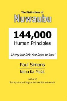 Paperback Distinctions of Nuwaubu, 144,000 Human Principles Book