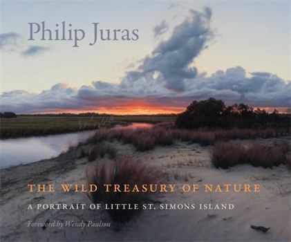 Hardcover The Wild Treasury of Nature: A Portrait of Little St. Simons Island Book