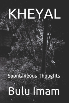 Paperback Kheyal: Spontaneous Thoughts Book