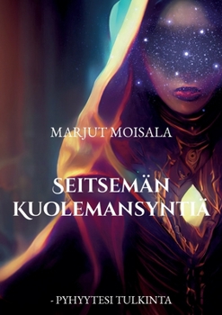 Paperback Seitsemän Kuolemansyntiä: - Pyhyytesi tulkinta [Finnish] Book