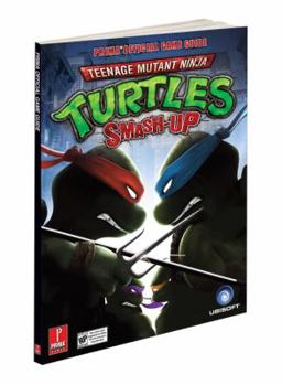Paperback Teenage Mutant Ninja Turtles Smash-Up: Prima Official Game Guide Book