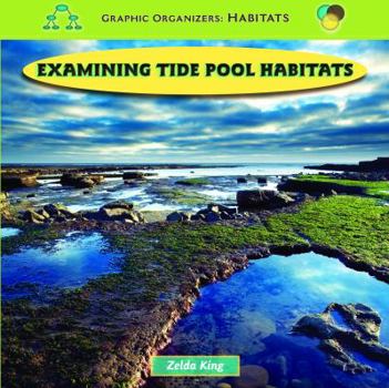 Library Binding Examining Tide Pool Habitats Book