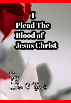Hardcover I Plead The Blood of Jesus Christ. Book