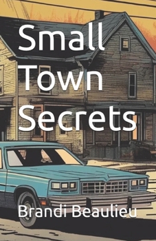 Paperback Small Town Secrets Book