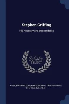Paperback Stephen Griffing: His Ancestry and Descendants Book