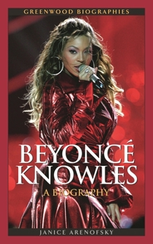 Hardcover Beyoncé Knowles: A Biography Book