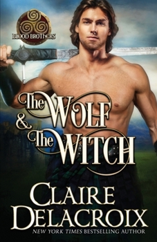 The Wolf & the Witch - Book #1 of the Blood Brothers