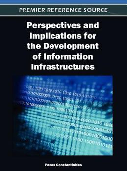 Hardcover Perspectives and Implications for the Development of Information Infrastructures Book