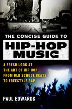 Paperback Concise Guide to Hip-Hop Music Book